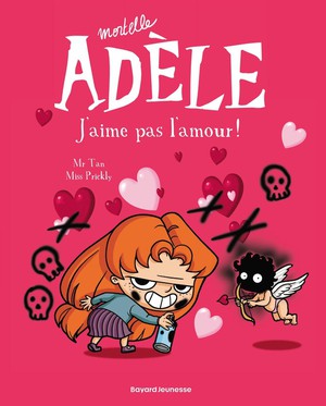 Mortelle Adele Tome 4 : J'aime Pas L'amour ! 