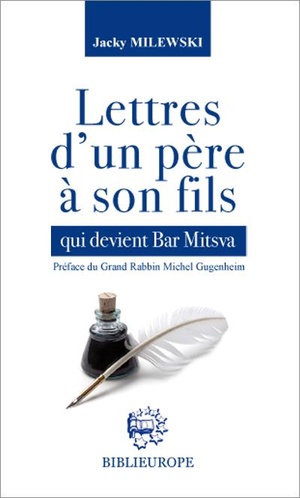 Lettres D Un Pere A Son Fils Qui Devient Bar Mitsva 