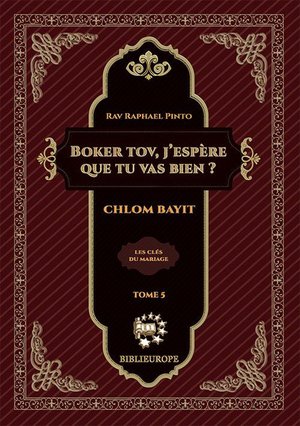 Boker Tov, J'espere Que Tu Vas Bien - Chlom Bayit : Chlom Bayit 