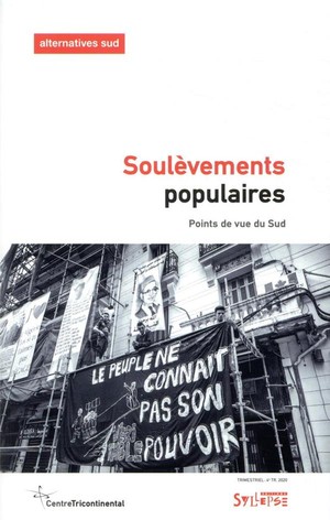 Soulevements Populaires ; Points De Vue Du Sud 
