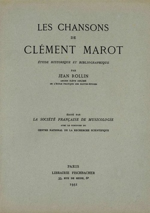 Les Chansons De Clement Marot ; Etude Historique Et Bibliographique 
