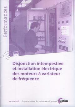 Disjonction Intempestive Et Installation Electrique Des Moteurs A Variateur De Frequence (performances, 9q60) 