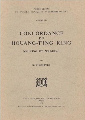 Concordance Du Houang-t'ing King, Nei-king Et Wai-king 