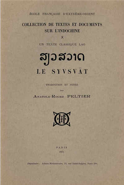Un Texte Classique Lao ; Le Syvsvat 