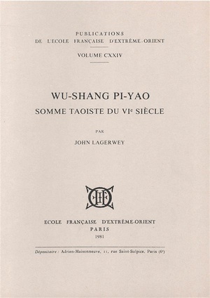 Wu-shang Pi-yao ; Somme Taoiste Du Vi Siecle 
