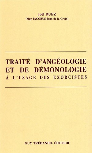 Traite Angeologie Et De Demonologie A L'usage Des Exorcistes 