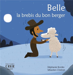 Belle , La Brebis Du Bon Berger - La Parole Des Animaux 