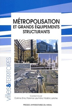 Metropolisation Et Grands Equipements Structurants 