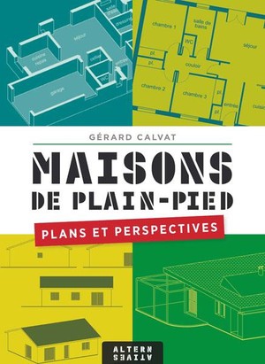 Maisons De Plain-pied ; Plans Et Perspectives 