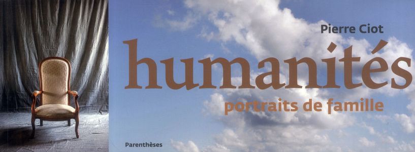 Humanites ; Portraits De Famille 