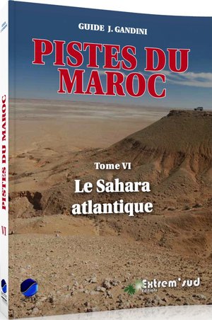 Maroc pistes du M. T6 le Sahara Atlantique VI 