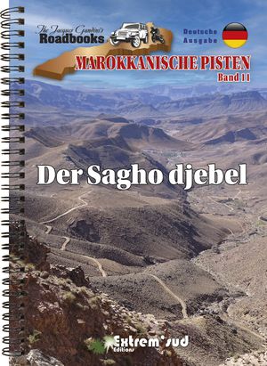 Marokkanische Pisten Band 11 Der Sagho djebel XI 