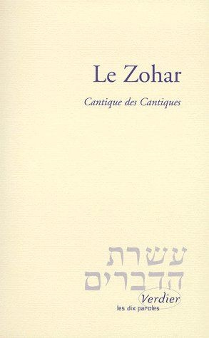 Le Zohar ; Cantique Des Cantiques 