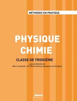 Physique Chimie ; Classe De Troisieme 