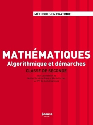 Mathematiques ; Classe De Seconde ; Algorithmique Et Demarches 