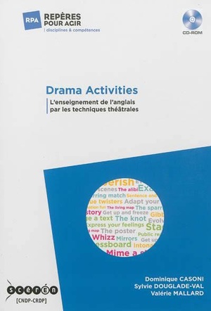 Drama Activities - L'enseignement De L'anglais Par Les Techniques Theatrales 