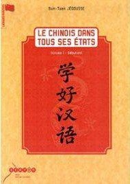 Le Chinois Dans Tous Ses Etats - Volume 2, Avance 