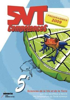 Svt Competences ; 5e ; Activites Identifiees A Travers Les Competences Du Socle Commun ; Programme 2009 