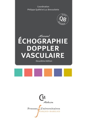 Manuel D'echographie Doppler Vasculaire (2e Edition) 