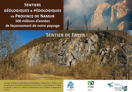 Sentiers Gologiques & Pdologiques En Province De Namur : 500 Millions D'annes De Faonnement De Notre Paysage ; Sentier De Freyer 