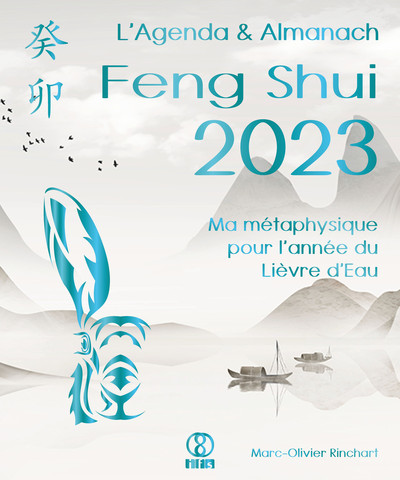 L’Agenda & Almanach Feng Shui 2024. Ma métaphysique pour l’année du Dragon  de Bois