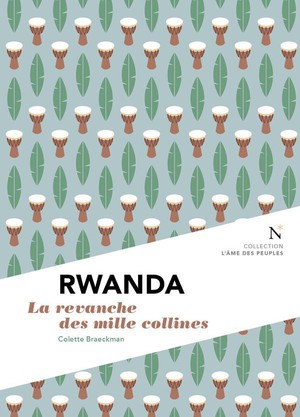 Rwanda : Mille Collines, Mille Douleurs 