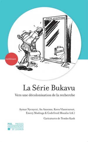 La Serie Bukavu ; Vers Une Decolonisation De La Recherche 
