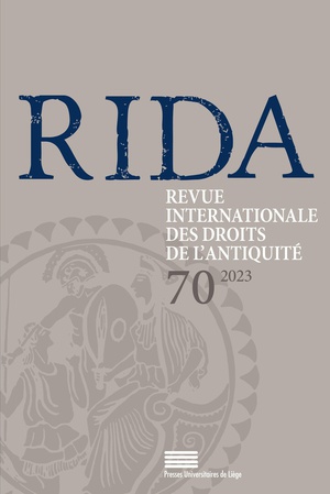 Rida, N 70/2023 : Revue Internationale Des Droits De L'antiquite 