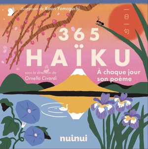 365 Haiku : A Chaque Jour Son Poeme 