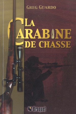 Carabine De Chasse (la) 