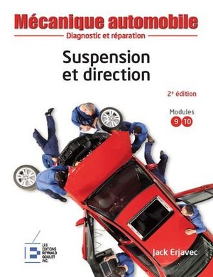 Suspension Et Direction ; Diagnostic Et Reparation (2e Edition) 