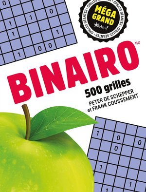 Mega Grand : Binairo : 500 Grilles 