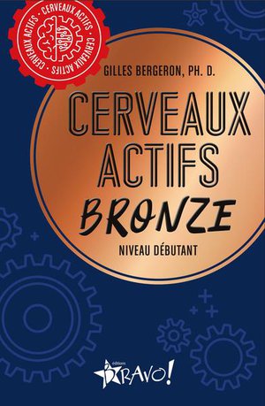 Cerveaux Actifs : Bronze : Niveau Debutant 