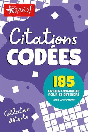 Citations Codees : 185 Grilles Originales Pour Se Detendre 