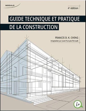 Guide Technique Et Pratique De La Construction (4e Edition) 