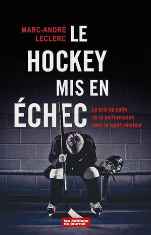 Le Hockey Mis En Echec : Le Prix Du Culte De La Performance Dans Le Sport Amateur 