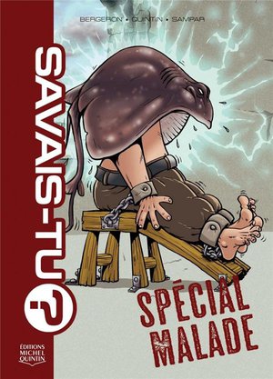 Savais-tu ? : Special Malade 