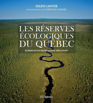 Les Reserves Ecologiques Du Quebec 