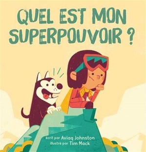 Quel Est Mon Superpouvoir ? (2e Edition) 
