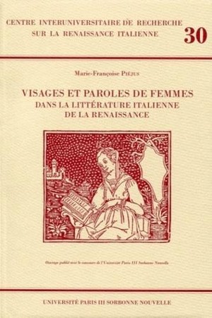 Visages Et Paroles De Femmes Dans La Litterature Italienne De La Renaissance 