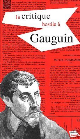 La Critique Hostile A Gauguin 