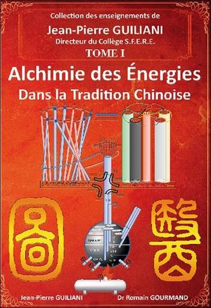 Alchimie Des Energies Dans La Tradition Chinoise 