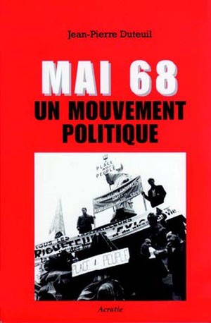 Mai 68, Un Mouvement Politique 