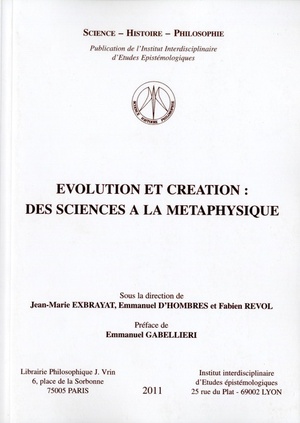 Evolution Et Creation ; Des Sciences A La Metaphysique 