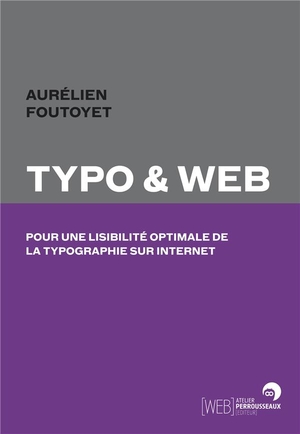 Typo Et Web ; Pour Une Lisibilite Optimale De La Typo Sur Internet 
