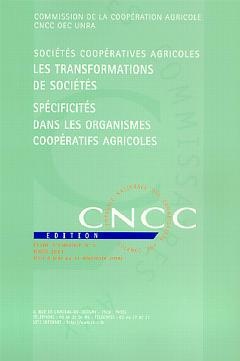 Societes Cooperatives Agricoles ; Les Transformations De Societes ; Specificites Dans Les Organismes Cooperatifs Agricoles 