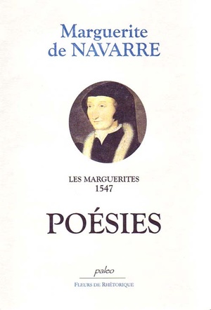 Les Marguerites 1547 ; Poesies 