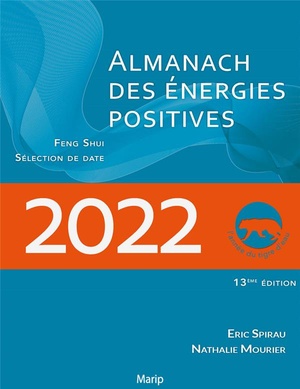 L'almanach Des Energies Positives (edition 2022) 