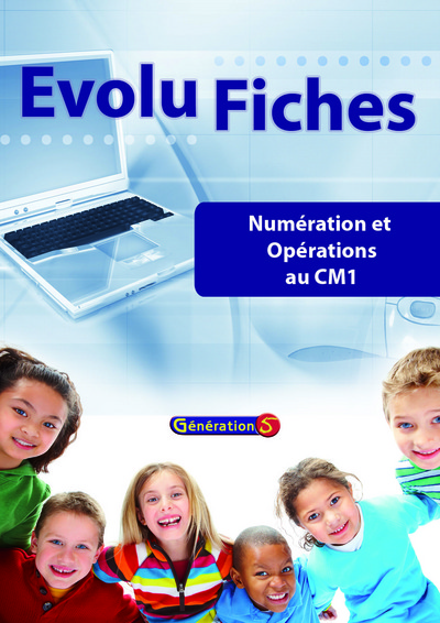 Evolu Fiches : Numeration Et Operations Au Cm1 (fichier Papier + Cederom) 