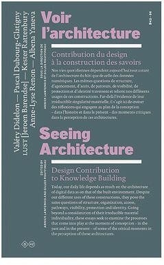 Presenter, Representer L'architecture ; Contribution Du Design A La Construction Des Savoirs 